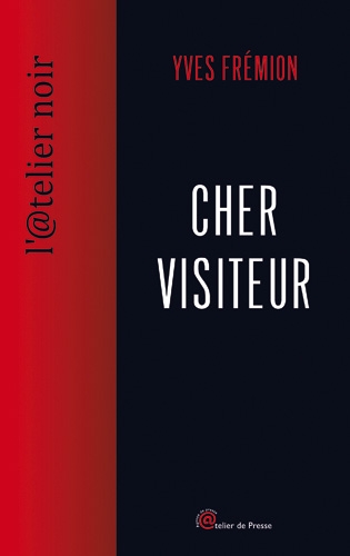 CHER VISITEUR - Yves Frémion
